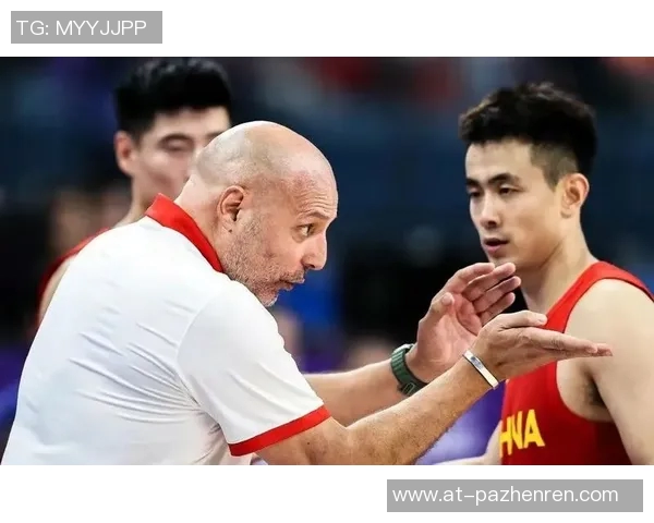 乔尔杰维奇：中国男篮不缺人才他们接受我的理念